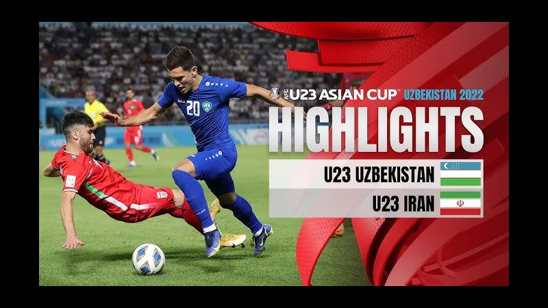 Trận đấu U23 Iran vs U23 Uzbekistan Trận đấu U23 Iran vs U23 Uzbekistan
